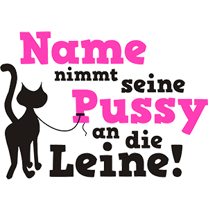 Pussy an die Leine