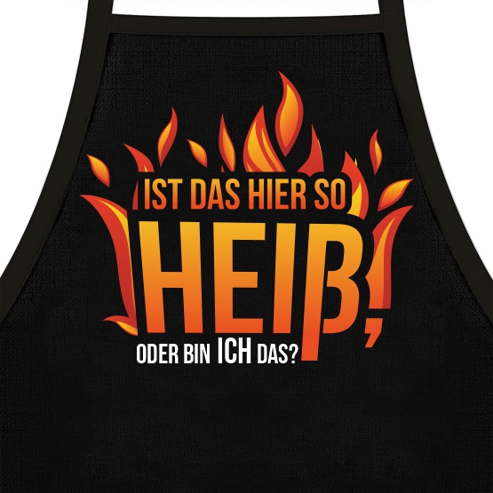 Grillsch�rze - Ist das hier so hei�