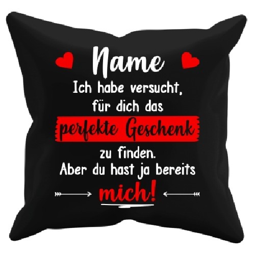 Kissen Schwarz - Du hast ja bereits MICH mit roten Herzen