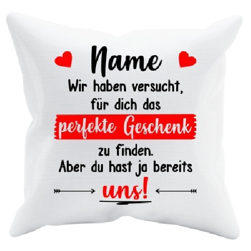 Kissen Wei - Du hast ja bereits UNS mit roten Herzen