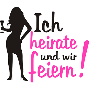 Ich heirate und wir feiern