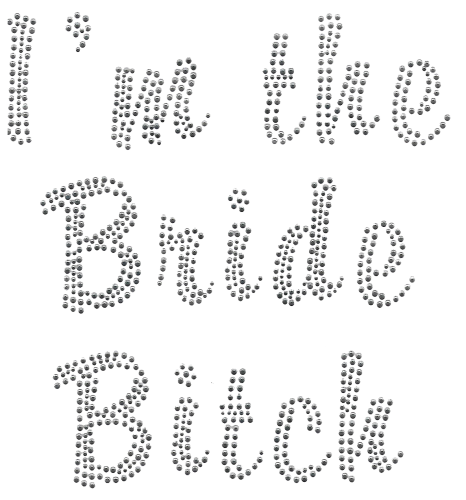 Strass The bride bitch