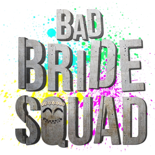 Bad Bride Squad